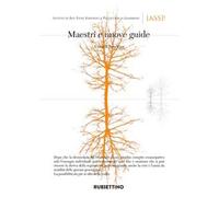 Maestri e nuove guide