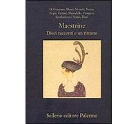 Maestrine. Dieci racconti e un ritratto