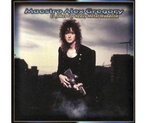 Maestro Alex Gregory - 13 Jokes for Heavy Metal Mando [Import]