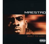 Maestro - Built To Last