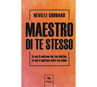 Maestro di te stesso. Tu sei il padrone del tuo destino, tu sei il capitano della tua anima