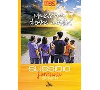 Maestro, dove abiti? Sussidio fanciulli 2016-2017