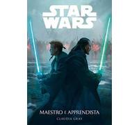 Maestro e apprendista. Star Wars romanzi