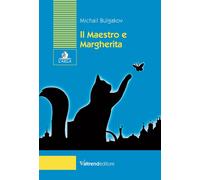 MAESTRO E MARGHERITA (IL) - Bulgakov Michail Prina S. (cur.) - 2025 - Valtrend