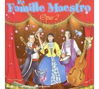 Maestro, La Famille - Opus 2