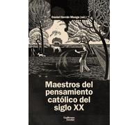 Maestros del pensamiento católico del siglo XX