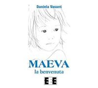 Maeva, la benvenuta