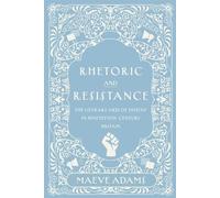 Maeve Adams Rhetoric and Resistance (Copertina rigida)