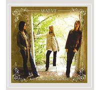 Maeve - And The World Became Kind