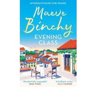 Maeve Binchy Evening Class (Tascabile)