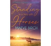 Maeve Birch Standing in a Field With Horses (Tascabile)