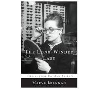 Maeve Brennan The Long-Winded Lady (Tascabile)