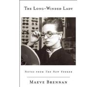 Maeve Brennan The Long-Winded Lady (Tascabile)