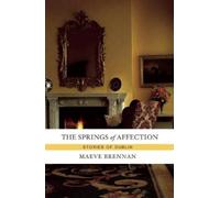 Maeve Brennan The Springs of Affection (Tascabile)