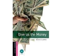 Maeve Clarke Oxford Bookworms Library: Starter Level:: Give us the M (Tascabile)