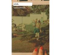 Maeve Connolly Laura Horelli: N.B.K. Ausstellungen, Band 12 (Tascabile)