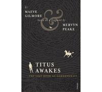 Maeve Gilmore Mervyn Peake Titus Awakes (Tascabile)