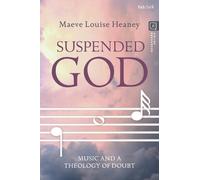 Maeve Louise Heaney Suspended God (Copertina rigida)
