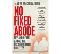 Maeve McClenaghan No Fixed Abode (Tascabile)