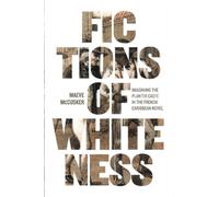Maeve McCusker Fictions of Whiteness (Tascabile) New World Studies