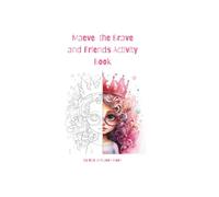 Maeve the Brave and Friends Activity Book