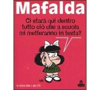Mafalda. Le strisce dalla 1 alla 270