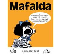 Mafalda. Le strisce. Vol. 1: Dalla 1 alla 384