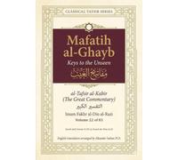 Mafatih al-Ghayb (مفاتيح الغيب), al-Tafsir al-Kabir (التفسير الكبير) English Translation: Surah Aali Imran 3:191 to Surah An-Nisa 4:16