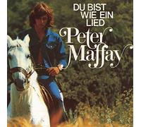 Maffay Peter - Du Bist Wie Ein Lied