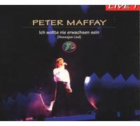 Maffay, Peter - Ich Wollte Nie Erwachsen Sein