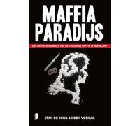 Maffiaparadijs: Een onthutsend beeld van de Italiaanse maffia in Nederland