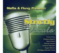 Mafia and Fluxy Presents Strictly Vocals (CD) Album