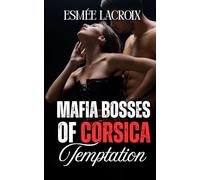 MAFIA BOSSES OF CORSICA: Temptation