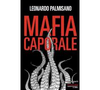 Mafia caporale. Nuova ediz.