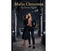 Mafia Christmas: A small-town Christmas romance where a bakery owner falls for a reformed mafia protector-found-family warmth, cozy suspense, dual first-person POV, slow-burn to steamy heat.
