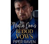 Mafia Don's Blood Vows: An Age Gap Arranged Marriage Mafia Romance