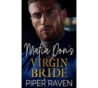 Mafia Don's Virgin Bride: An Age Gap Arranged Marriage Mafia Romance