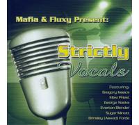 Mafia & Fluxy Present Strictly - Mafia & Fluxy Present Strictly