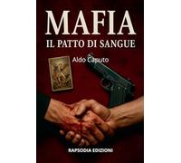 Mafia: il patto di sangue