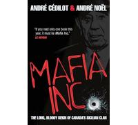 Andre Cedilot Andre Noel Mafia Inc. (Tascabile)