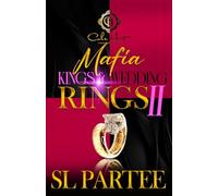 Mafia Kings & Wedding Rings 2: The Finale