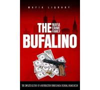 Mafia Library The Bufalino Mafia Crime Family (Tascabile)