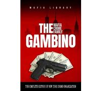 Mafia Library The Gambino Mafia Crime Family (Tascabile)