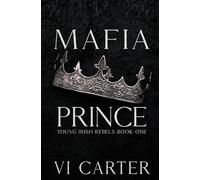 Mafia Prince: Mafia Romance: 1