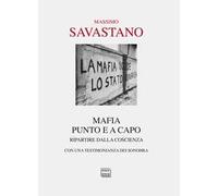 Mafia. Punto e a capo. Ripartire dalla coscienza