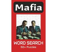 Mafia Word Search Puzzle Book: Word Searches with Easy to Read Print about Wise Guys, Gangster life and more | 6x9 inches, 110 pages | 50+ puzzles...Great for Vacations, Holidays and Free Times