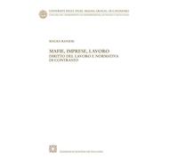 Mafie, imprese, lavoro. Diritto del lavoro e normativa di contrasto
