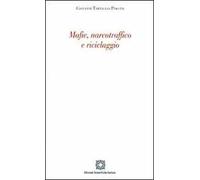 Mafie, narcotraffico e riciclaggio