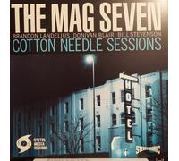 Mag Seven, The Cotton Needle Sessions (Vinyl LP)