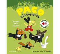 Magali Le Huche Editorial P Paco y la orquesta. Libro musical (Libro (Tascabile)